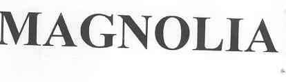 MAGNOLIA