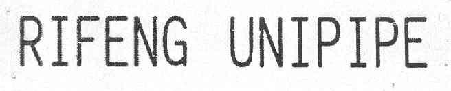 RIFENG UNIPIPE