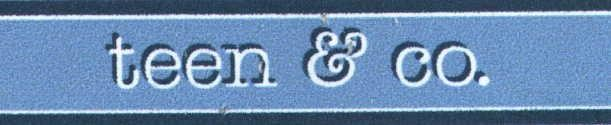 TEEN & CO.