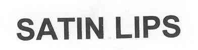 SATIN LIPS