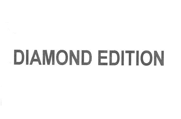 DIAMOND EDITION