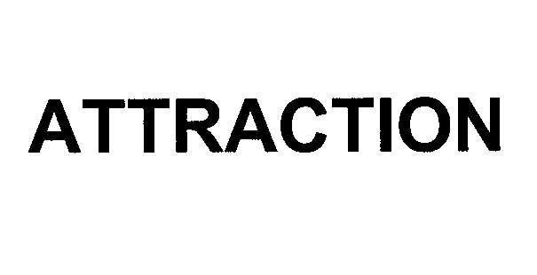 ATTRACTION