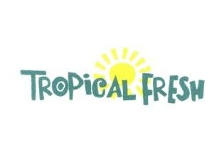 TROPICAL FRESH