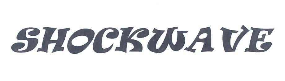 SHOCKWAVE