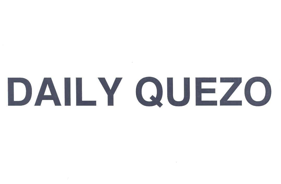DAILY QUEZO