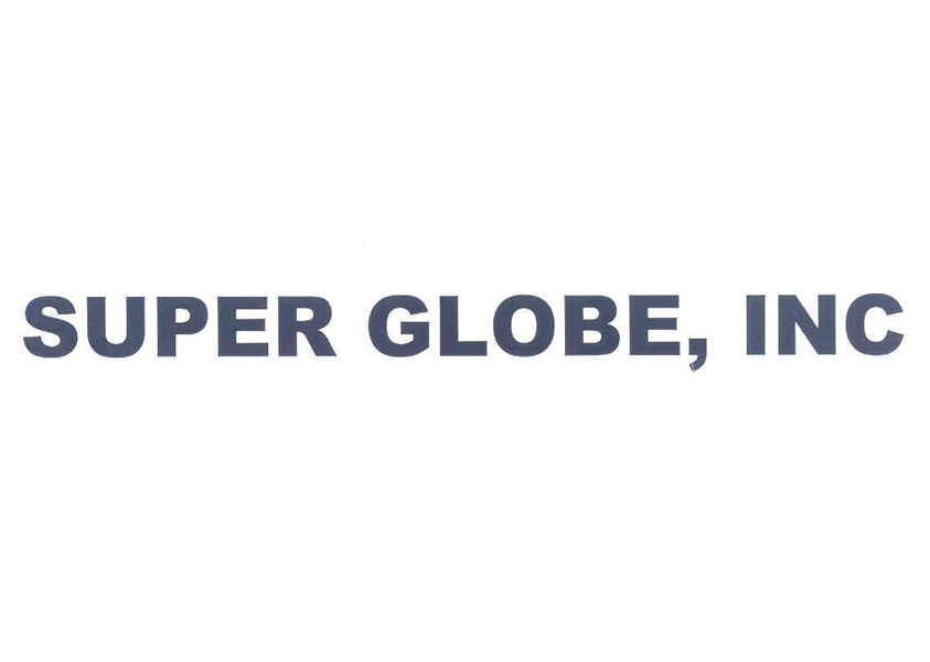 SUPER GLOBE, INC.