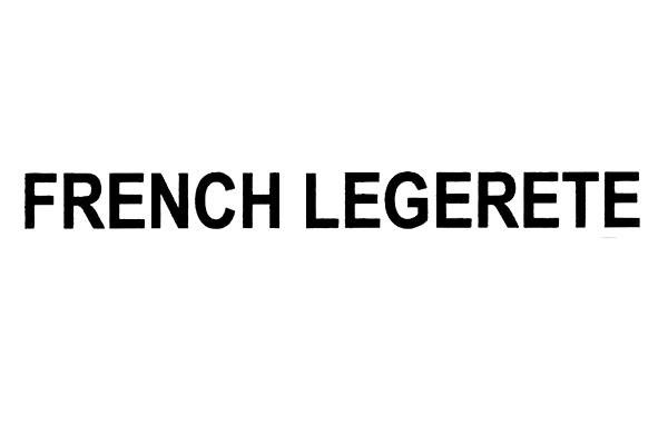 FRENCH LEGERETE