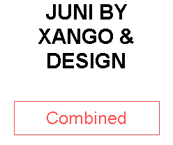 JUNI BY XANGO & DESIGN