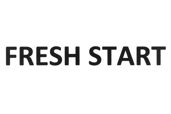 FRESH START