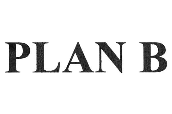 PLAN B
