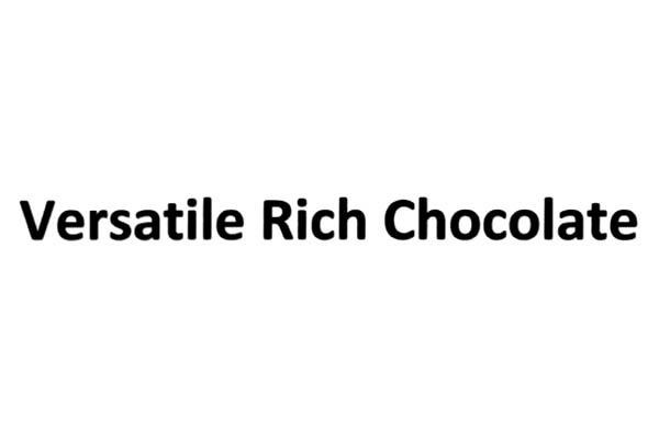 VERSATILE RICH CHOCOLATE