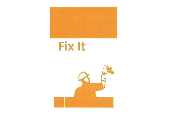 FIX IT