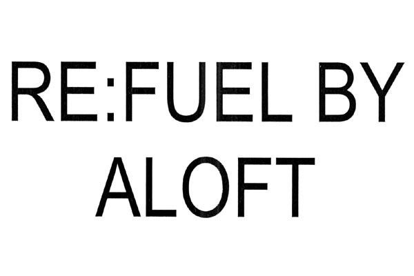 RE:FUEL BY ALOFT