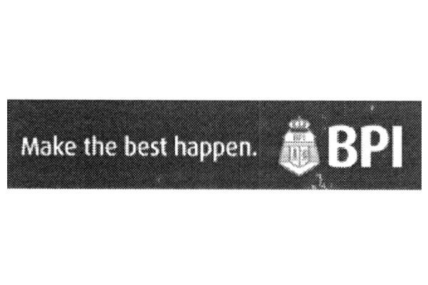 MAKE THE BEST HAPPEN. BPI