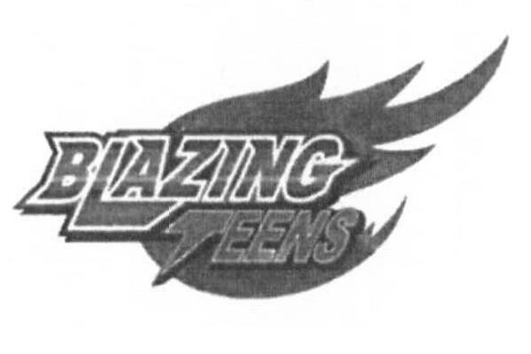 BLAZING TEENS