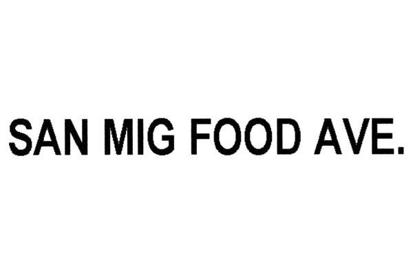 SAN MIG FOOD AVE.