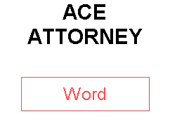ACE ATTORNEY