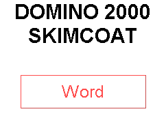DOMINO 2000 SKIMCOAT