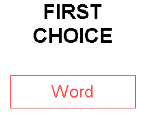 FIRST CHOICE