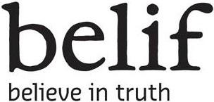 BELIF BELIEVE IN TRUTH