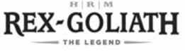HRM REX-GOLIATH THE LEGEND