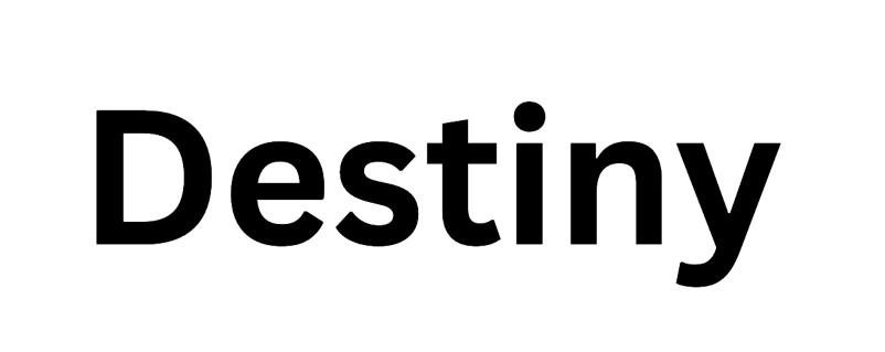 DESTINY