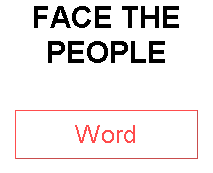 FACE THE PEOPLE
