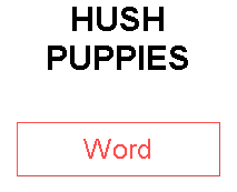 HUSH PUPPIES