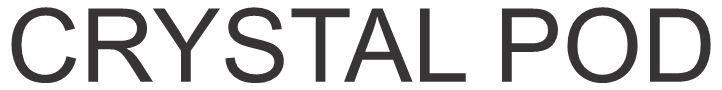 CRYSTAL POD