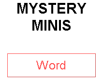 MYSTERY MINIS