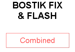 BOSTIK FIX & FLASH
