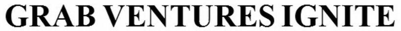 GRAB VENTURES IGNITE