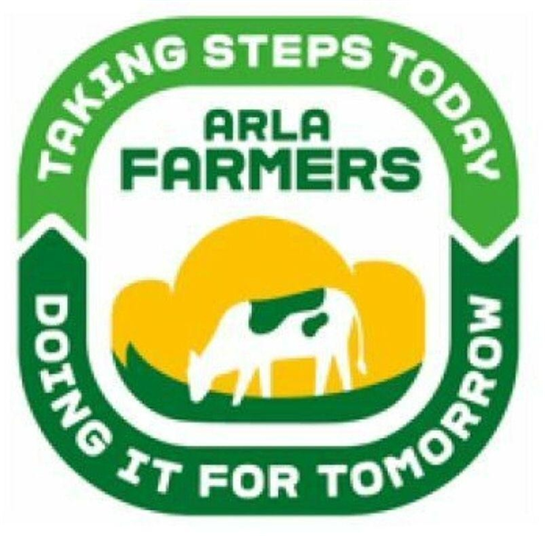 TAKING STEPS TODAY DOING IT FOR TOMORROW ARLA FARMERS
