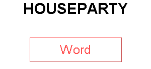 HOUSEPARTY