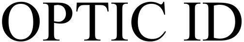 OPTIC ID