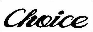 CHOICE
