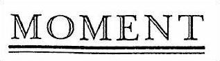 MOMENT