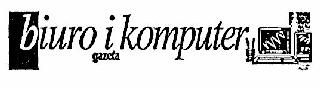 BIURO I KOMPUTER GAZETA