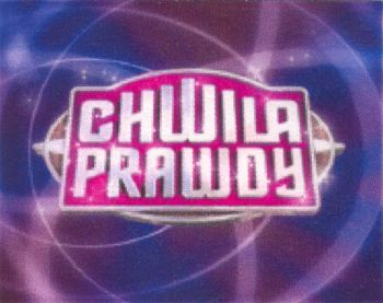 CHWILA PRAWDY