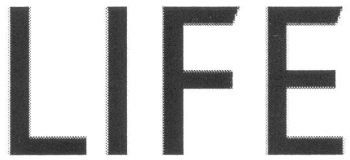 LIFE
