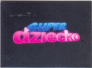SUPER dziecko