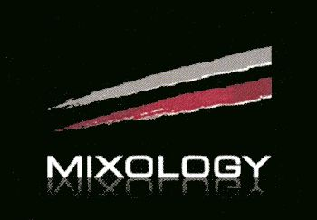 MIXOLOGY