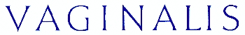 VAGINALIS