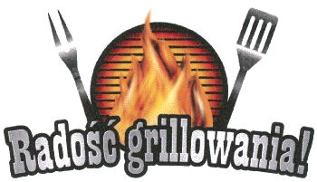 Radość grillowania!