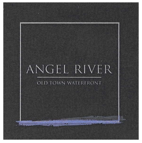 ANGEL RIVER OLD TOWN WATERFRONT