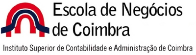 ESCOLA DE NEGÓCIOS DE COIMBRA INSTITUTO SUPERIOR DE CONTABILIDADE E ADMINISTRAÇÃO DE COIMBRA