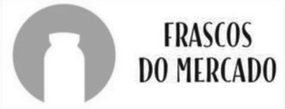 FRASCOS DO MERCADO