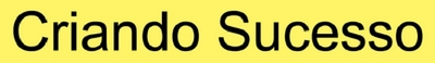 CRIANDO SUCESSO
