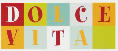 DOLCE VITA