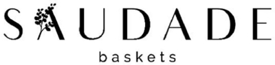 SAUDADE BASKETS
